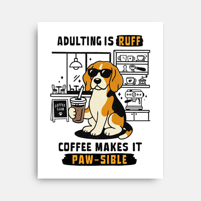 Adulting Is Ruff-None-Stretched-Canvas-Trendlory