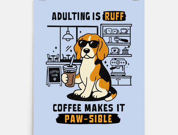 Adulting Is Ruff