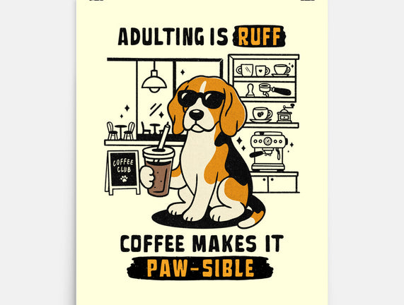 Adulting Is Ruff