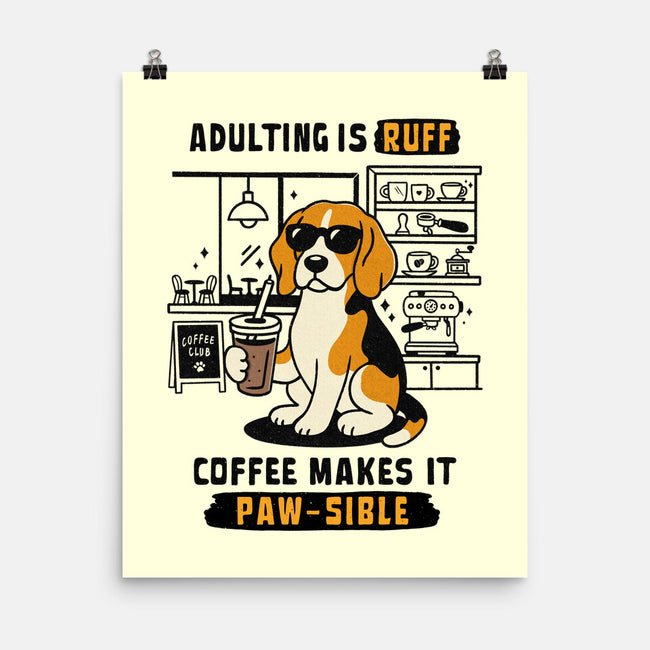 Adulting Is Ruff-None-Matte-Poster-Trendlory