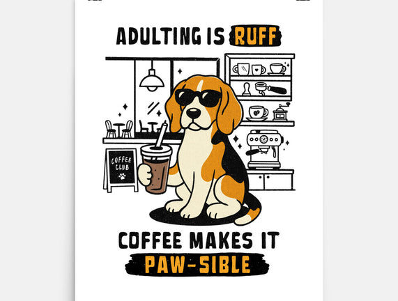 Adulting Is Ruff