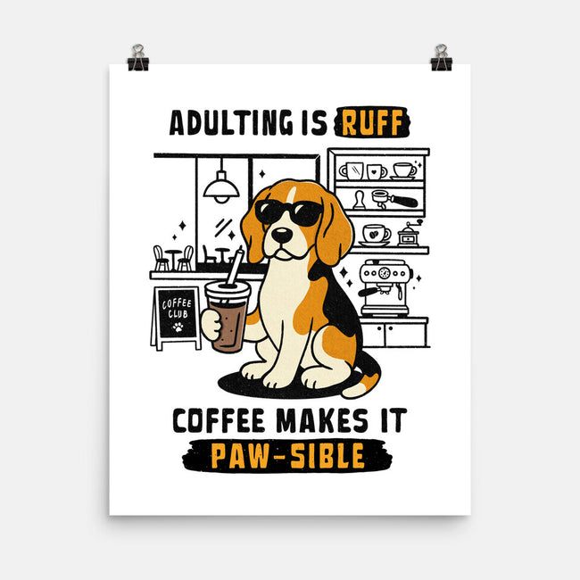 Adulting Is Ruff-None-Matte-Poster-Trendlory