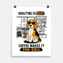 Adulting Is Ruff-None-Matte-Poster-Trendlory