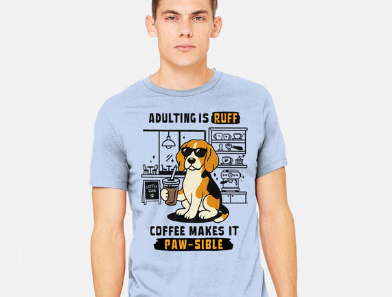 Adulting Is Ruff
