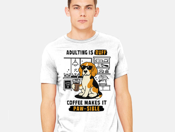 Adulting Is Ruff