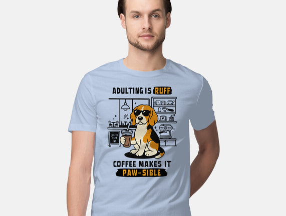 Adulting Is Ruff
