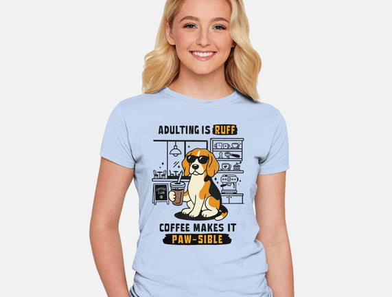 Adulting Is Ruff