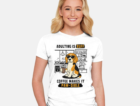 Adulting Is Ruff
