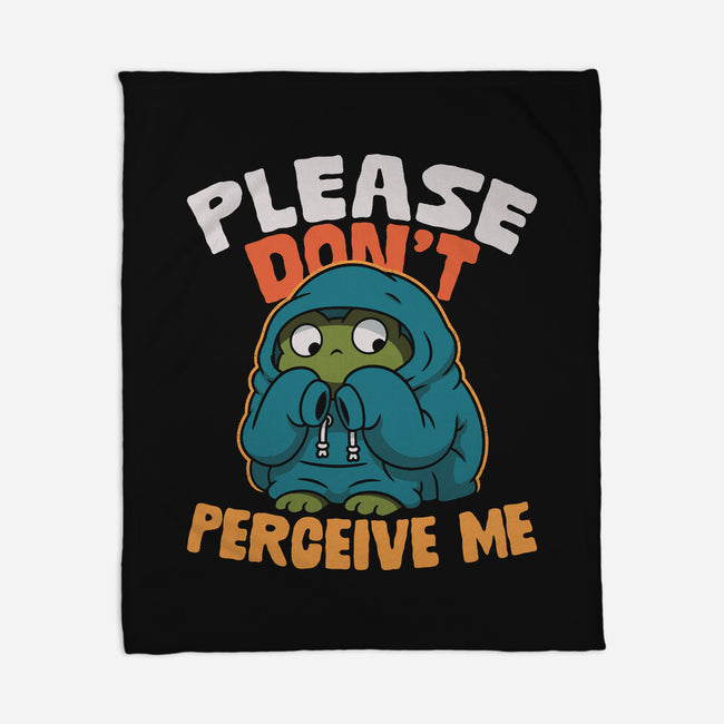 Please Don't Perceive Me-None-Fleece-Blanket-Popnotic