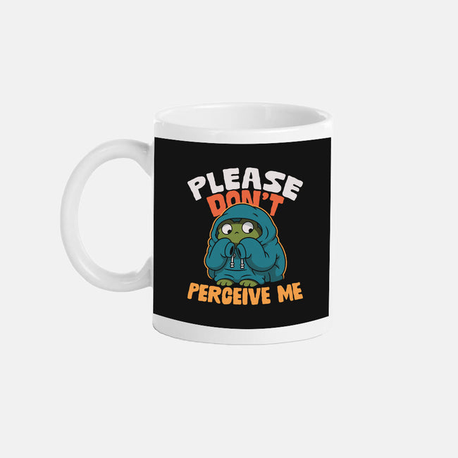 Please Don't Perceive Me-None-Mug-Drinkware-Popnotic