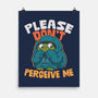 Please Don't Perceive Me-None-Matte-Poster-Popnotic