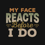 My Face Reacts Before I Do-None-Adjustable Tote-Bag-Popnotic