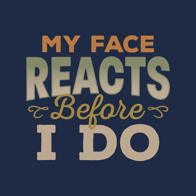 My Face Reacts Before I Do-None-Fleece-Blanket-Popnotic