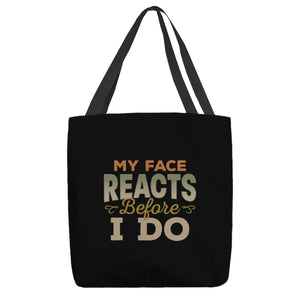 My Face Reacts Before I Do