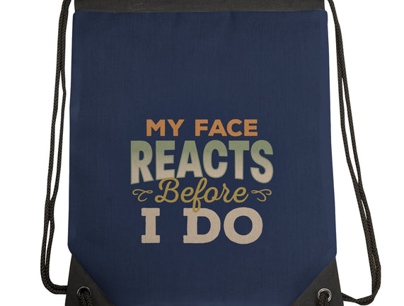 My Face Reacts Before I Do