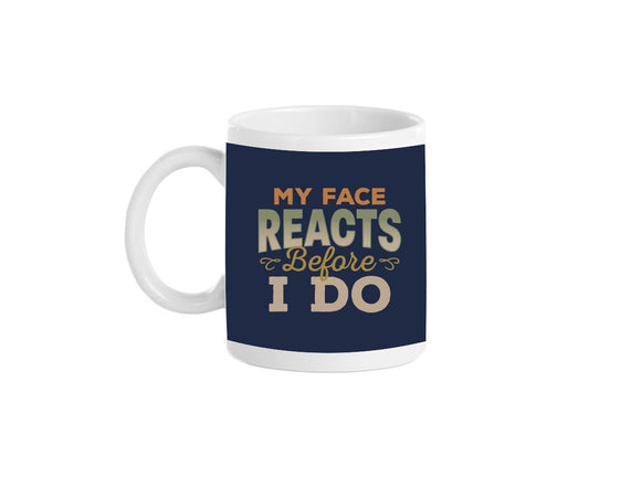 My Face Reacts Before I Do