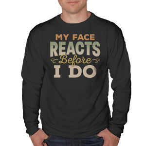 My Face Reacts Before I Do