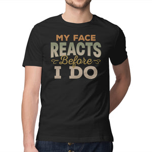 My Face Reacts Before I Do