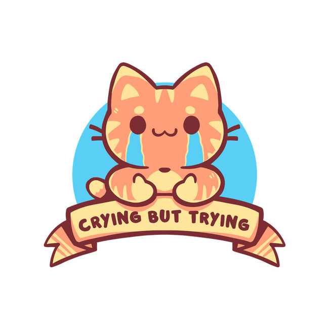 Crying But Trying-None-Polyester-Shower Curtain-TechraNova