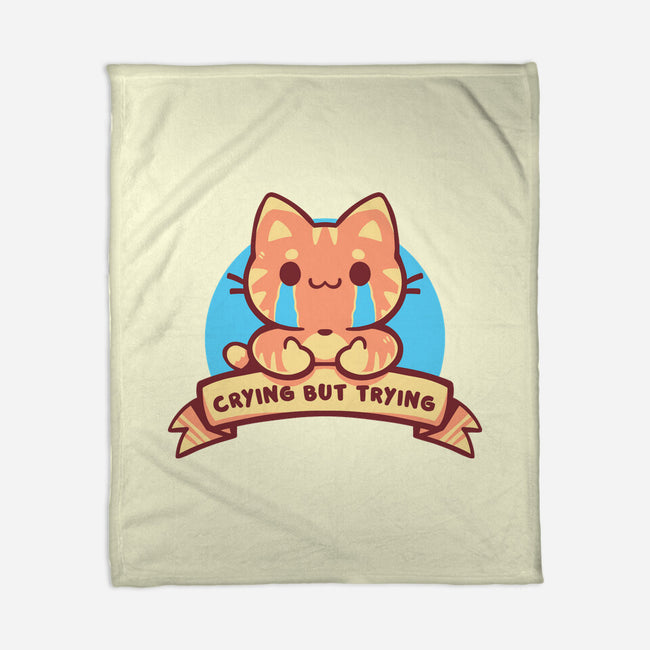 Crying But Trying-None-Fleece-Blanket-TechraNova