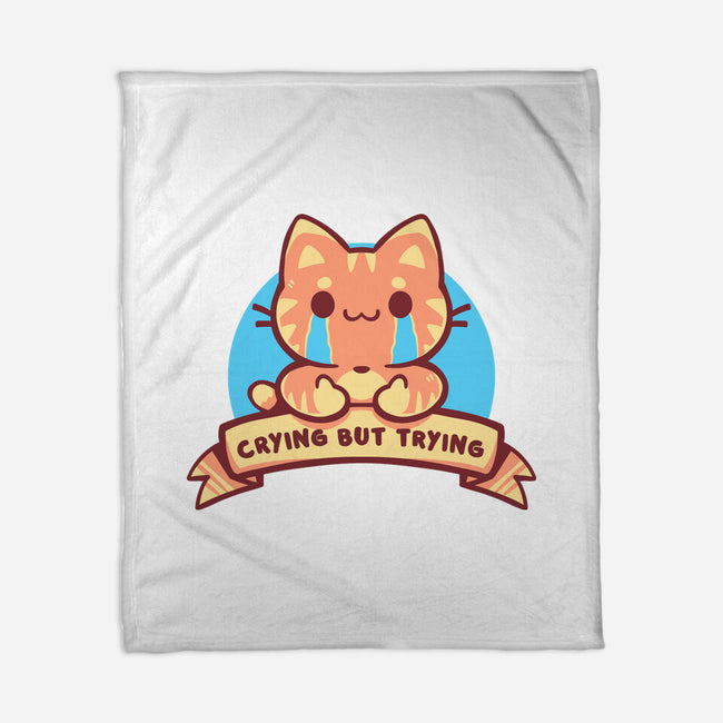 Crying But Trying-None-Fleece-Blanket-TechraNova