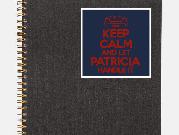 Let Patricia Handle It