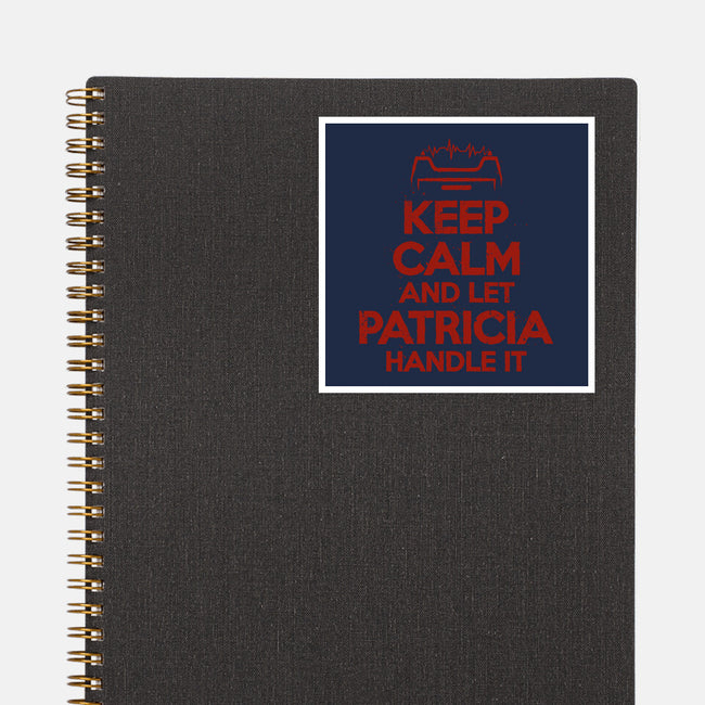 Let Patricia Handle It-None-Glossy-Sticker-teesgeex