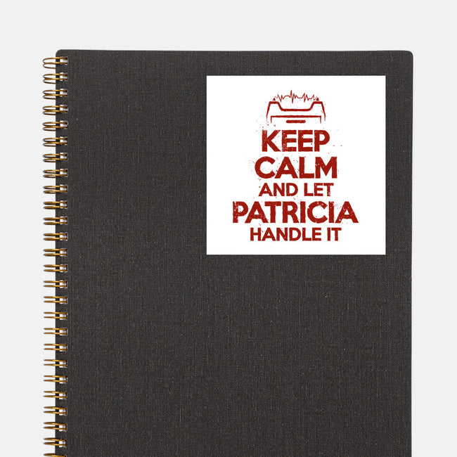 Let Patricia Handle It-None-Glossy-Sticker-teesgeex