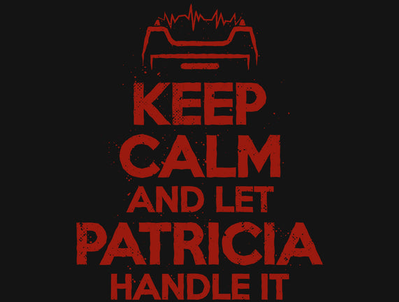 Let Patricia Handle It