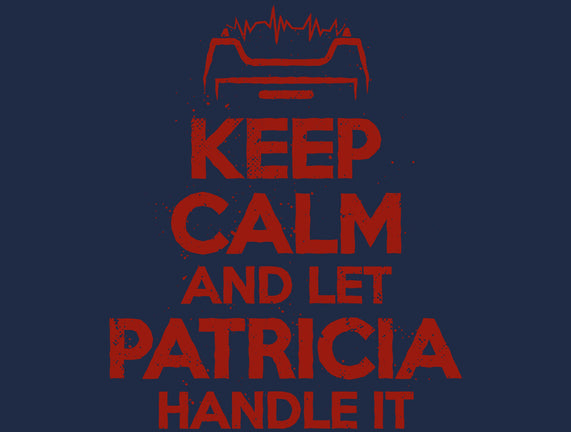 Let Patricia Handle It