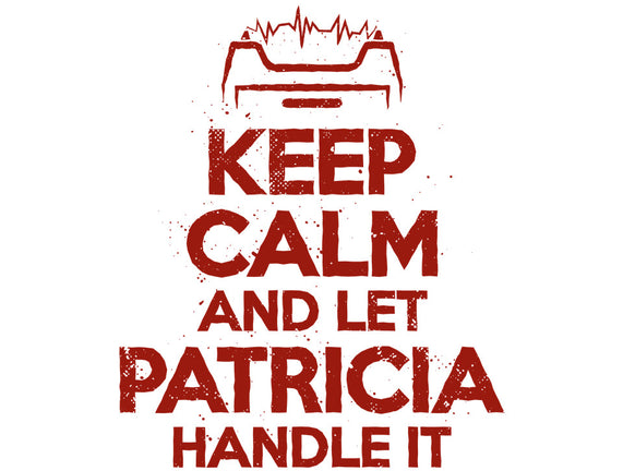 Let Patricia Handle It