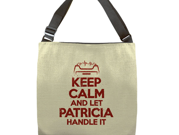 Let Patricia Handle It