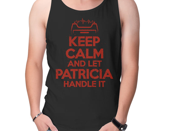 Let Patricia Handle It