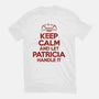 Let Patricia Handle It-Mens-Basic-Tee-teesgeex