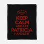 Let Patricia Handle It-None-Fleece-Blanket-teesgeex