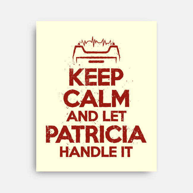 Let Patricia Handle It-None-Stretched-Canvas-teesgeex