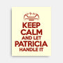 Let Patricia Handle It-None-Stretched-Canvas-teesgeex
