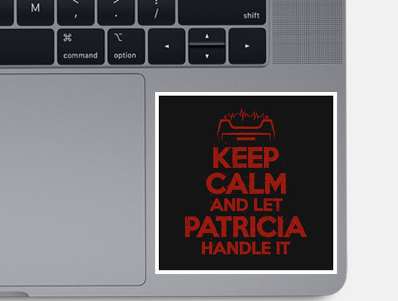 Let Patricia Handle It