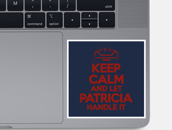 Let Patricia Handle It