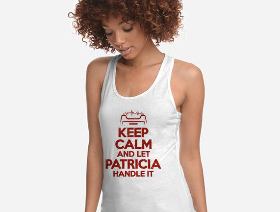 Let Patricia Handle It