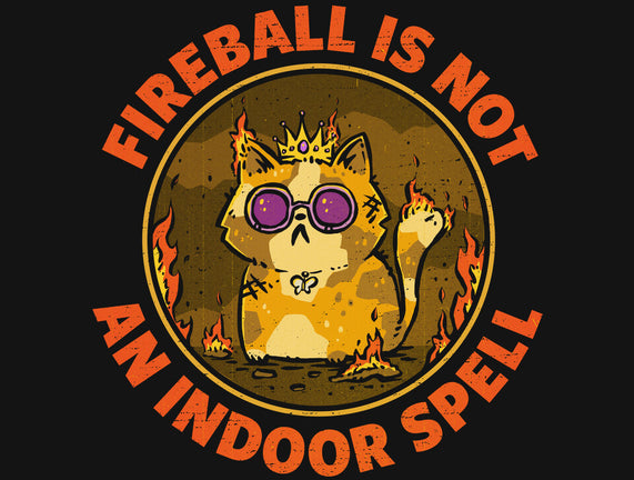 Not An Indoor Spell
