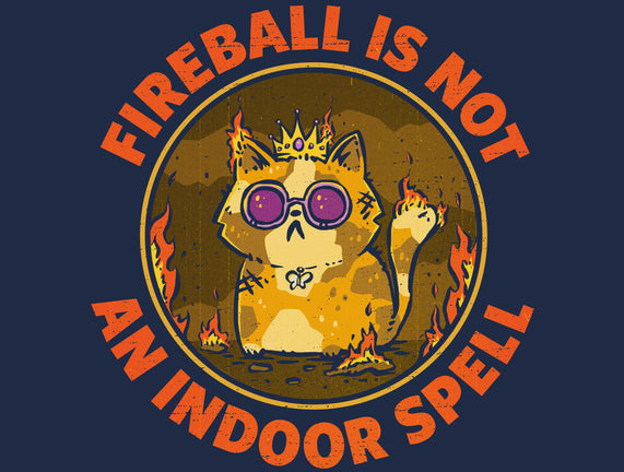 Not An Indoor Spell