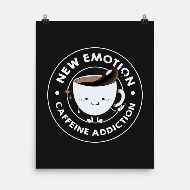 New Emotion Caffeine Addiction-None-Matte-Poster-tobefonseca