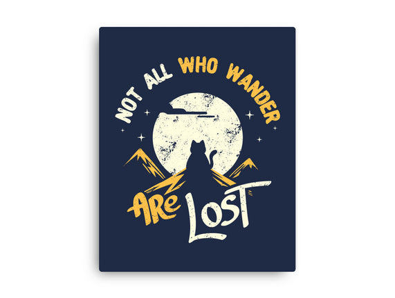 Not All Who Wander Are Lost Cat