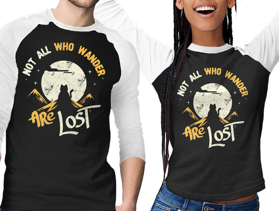 Not All Who Wander Are Lost Cat
