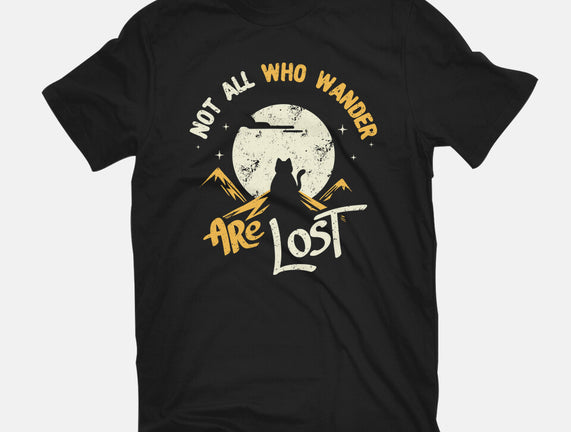 Not All Who Wander Are Lost Cat