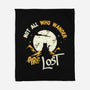 Not All Who Wander Are Lost Cat-None-Fleece-Blanket-tobefonseca