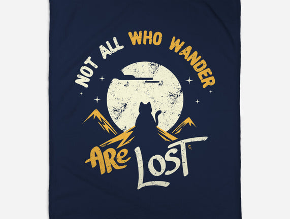 Not All Who Wander Are Lost Cat