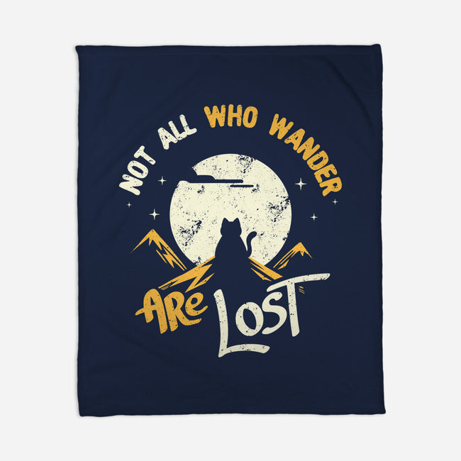 Not All Who Wander Are Lost Cat-None-Fleece-Blanket-tobefonseca