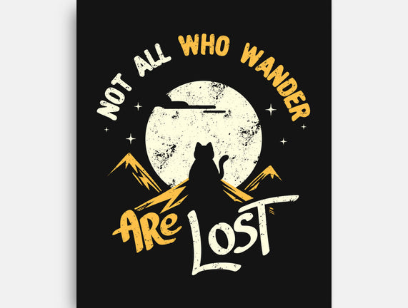 Not All Who Wander Are Lost Cat